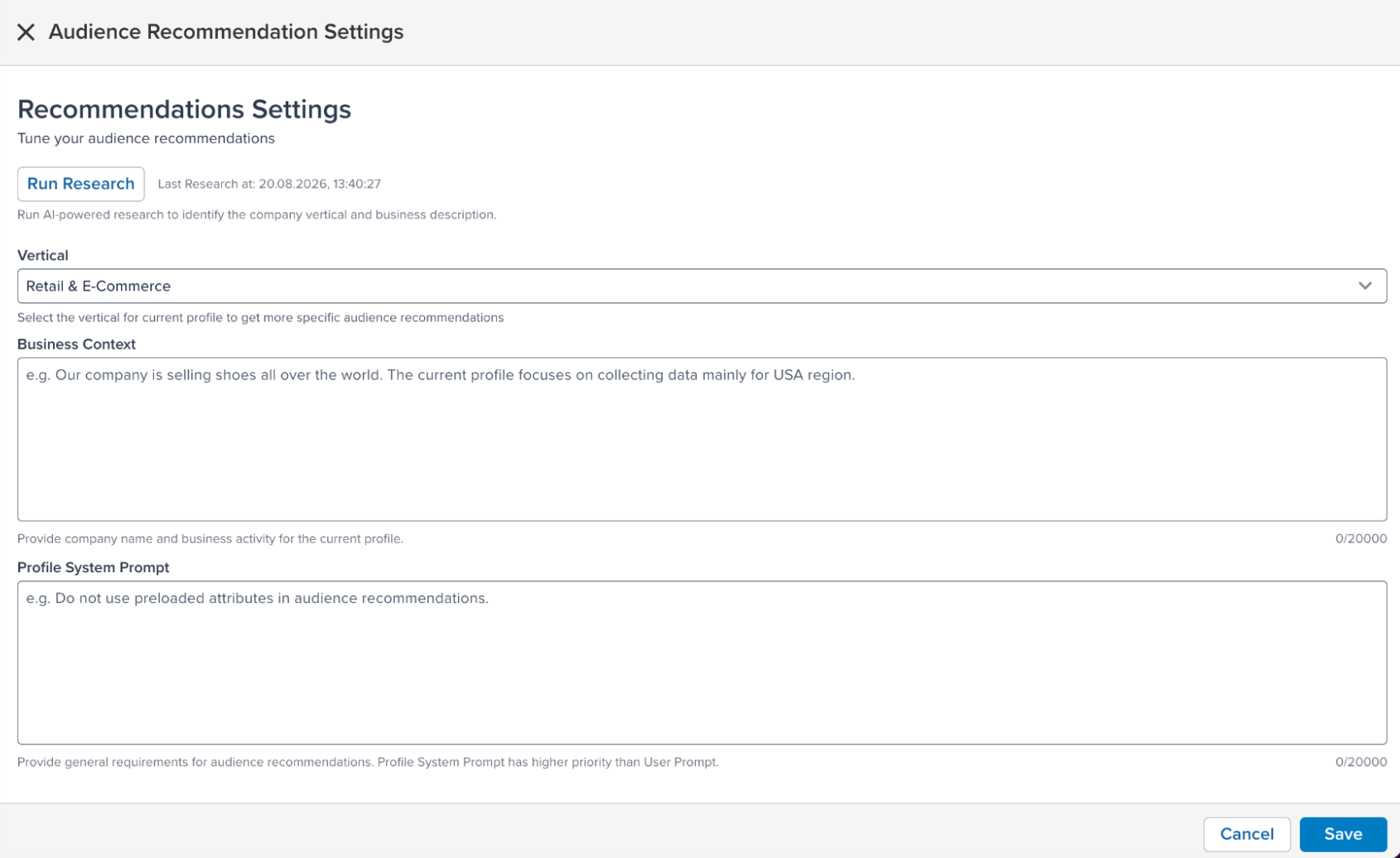 Audience Recommendation Settings slideout showing the Vertical, Business Context, and Profile System Prompt fields. Audience Recommendation Settings slideout showing the Vertical, Business Context, and Profile System Prompt fields.