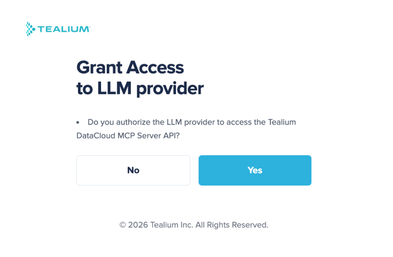 Tealium Grant Access to LLM provider prompt with No and Yes buttons Tealium Grant Access to LLM provider prompt with No and Yes buttons