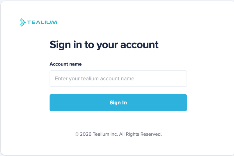 Tealium sign-in page prompting for account name Tealium sign-in page prompting for account name